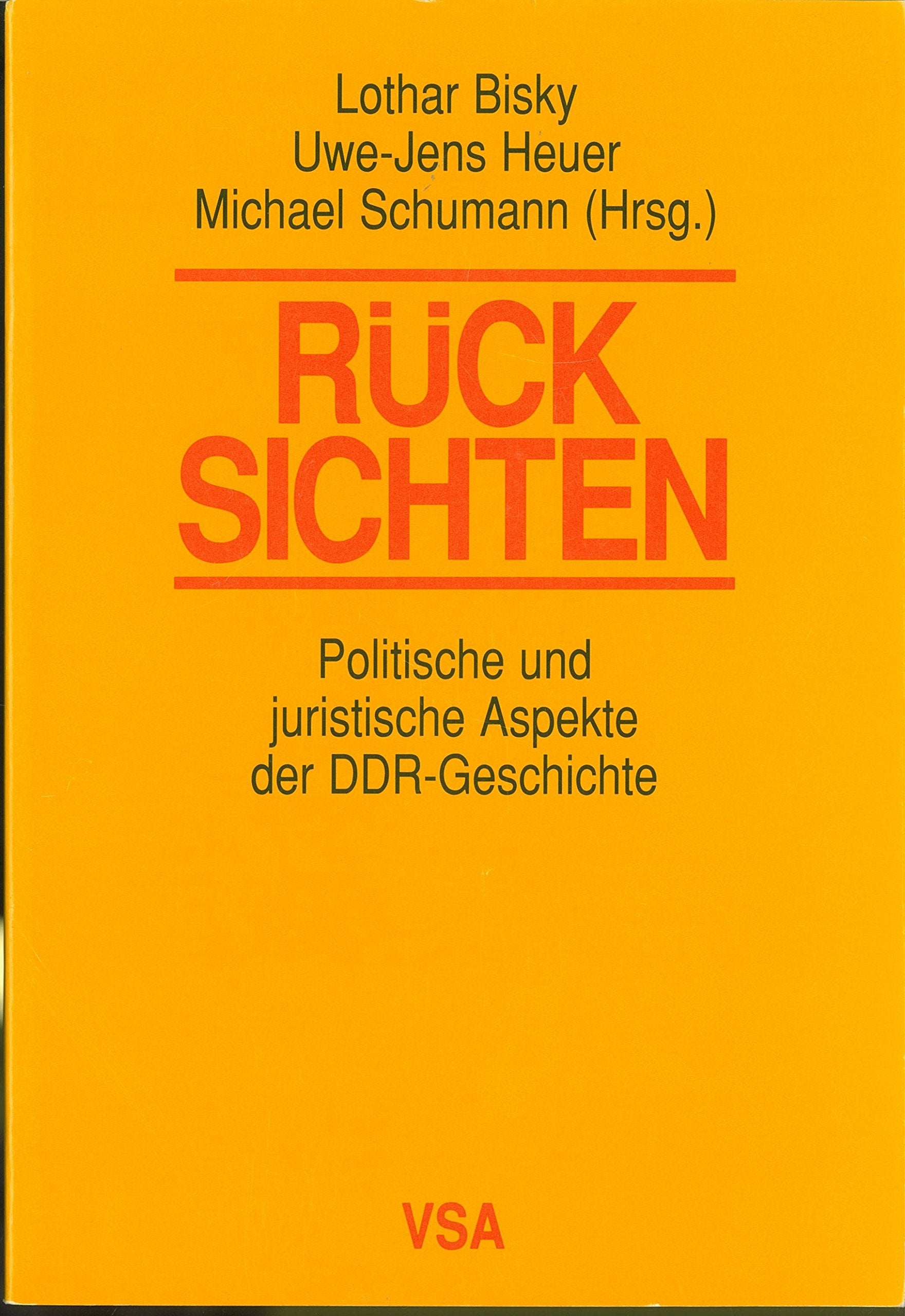 Rücksichten: Politische und juristische Aspekte der DDR-Geschichte Law