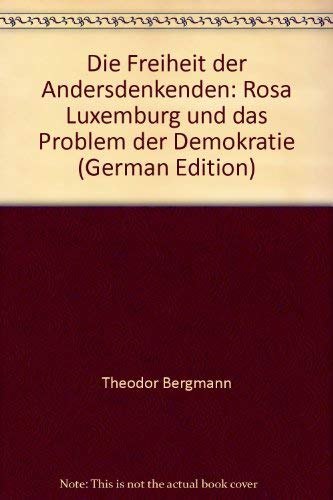 Die Freiheit der Andersdenkenden. Rosa Luxemburg und das Problem der Demokratie Inspiring women