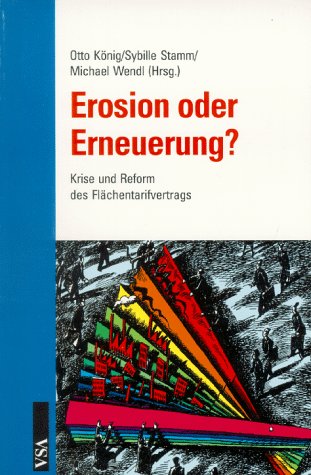 Erosion oder Erneuerung?: Krise und Reform des Flächentarifvertrages Law