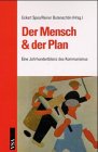 Der Mensch & der Plan. Eine Jahrhundertbilanz des Kommunismus Politics & History