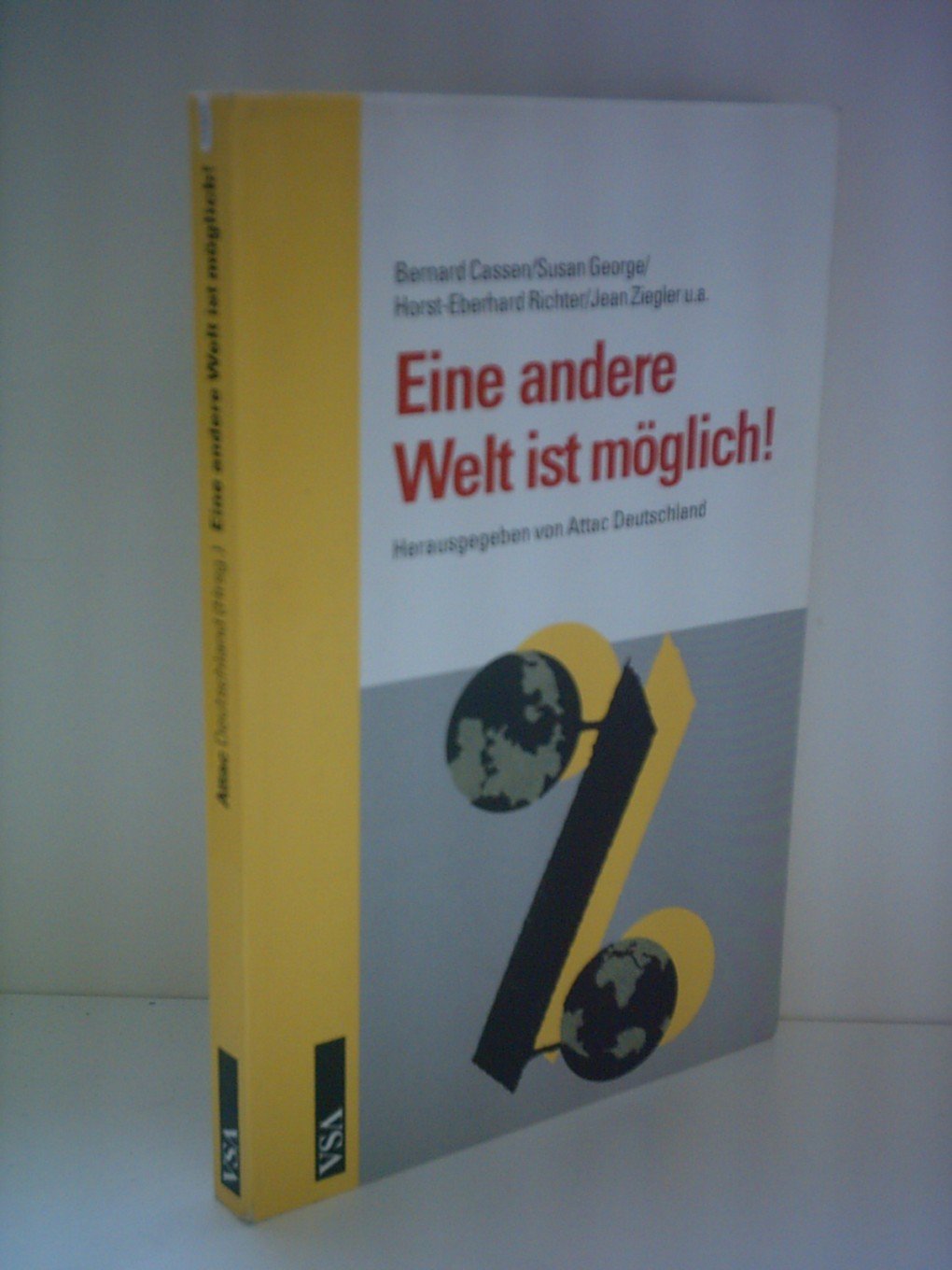 Eine andere Welt ist möglich! Dokumentation des Attac-Kongresses vom 19.-21.10.2001 in Berlin Law