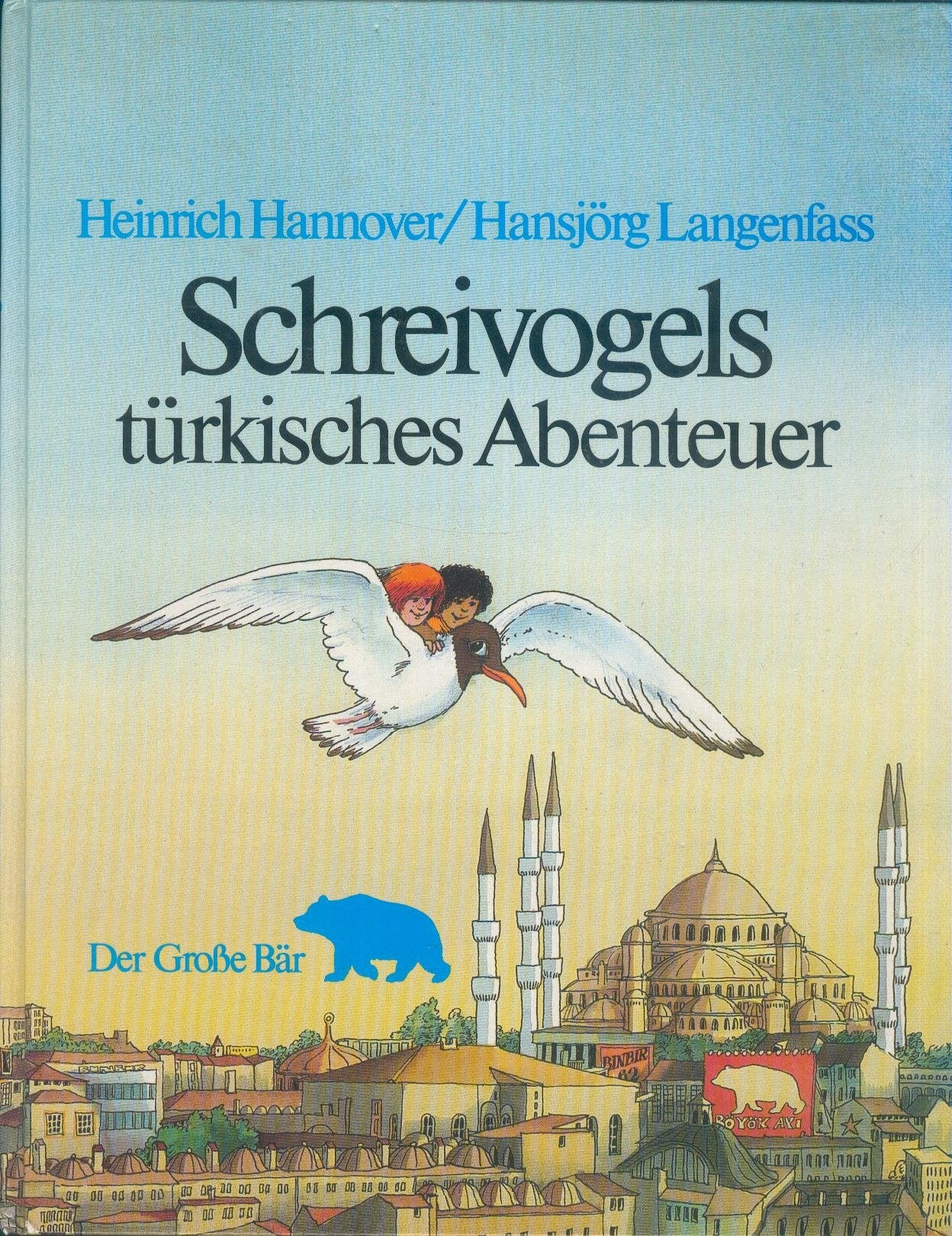 Schreivogels türkisches Abenteuer Books