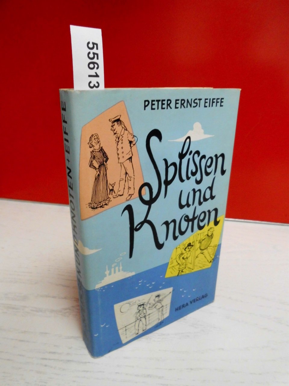 Splissen und Knoten: Heiteres aus der Marine Books