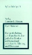 Der große Beitrag zur Deutschen Kultur: Jüdisches Denken in Deutschland zwischen Aufklärung und Holocaust German history