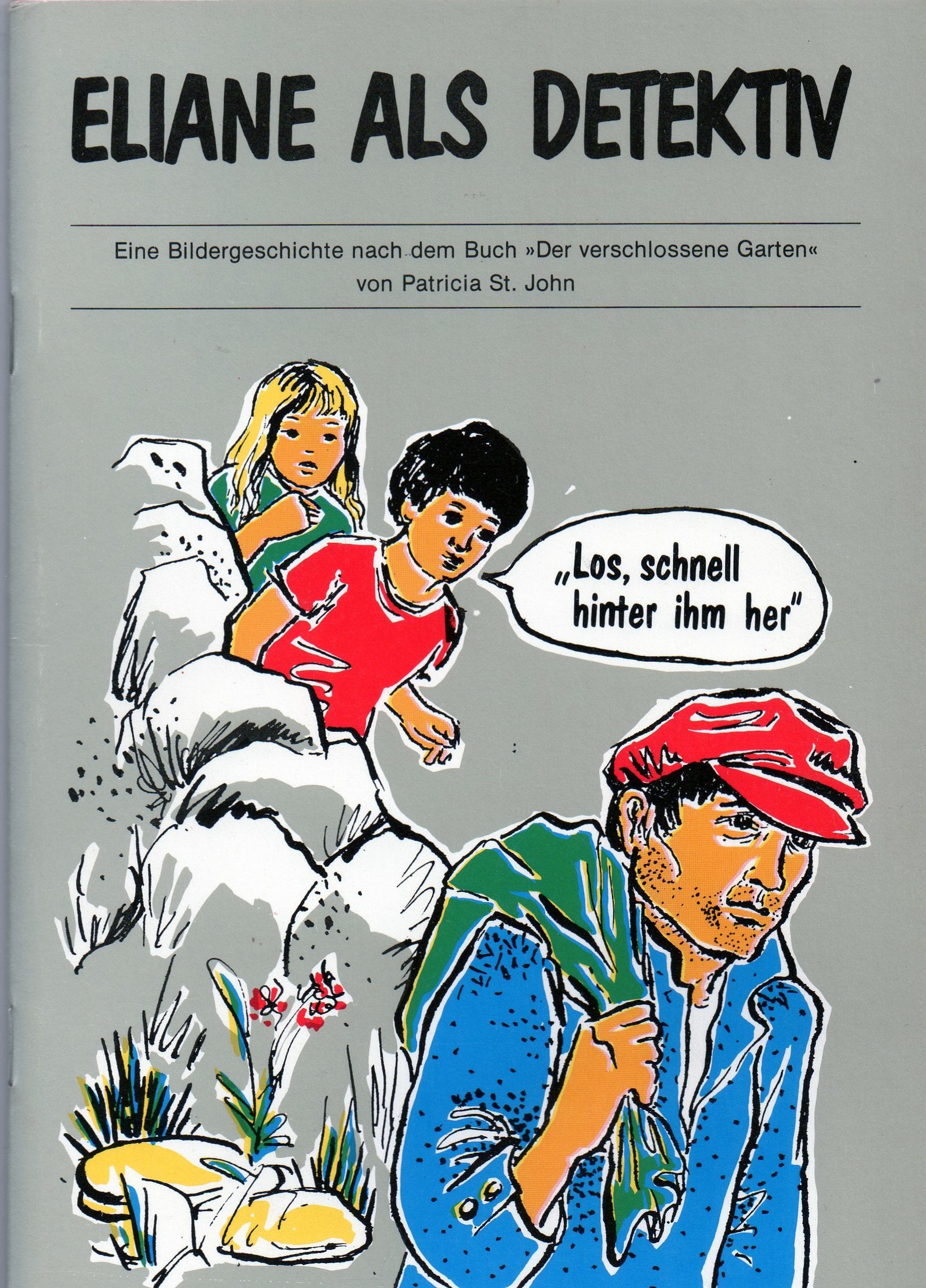 Eliane als Detektiv: Eine Bildergeschichte nach dem Buch "Der verschlossene Garten" Books