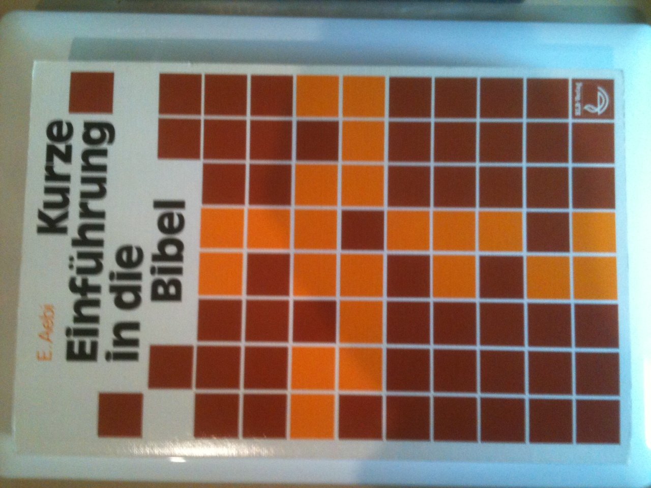 Kurze Einführung in die Bibel Politics & Society Books