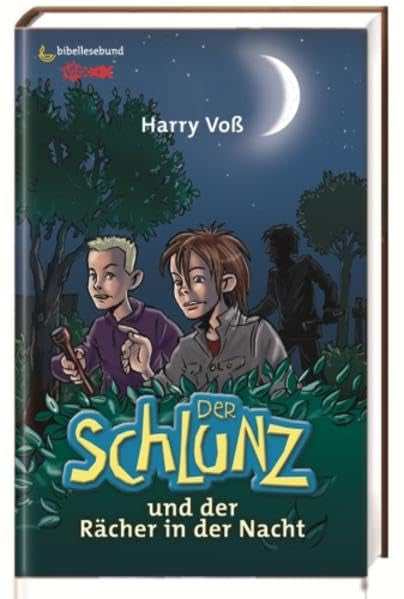 Der Schlunz und der Rächer in der Nacht: Band 4 Novels & Short Stories