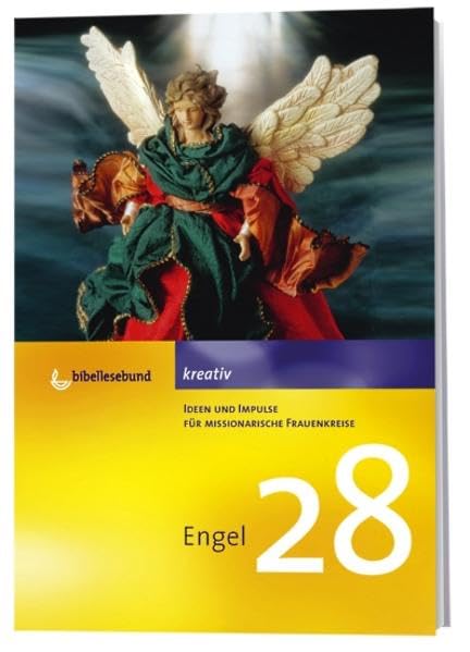 Engel: Ideen und Impulse für missionarische Frauenkreise (kreativ - Ideen und Impulse für Frauenkreise) Religion & Esotericism