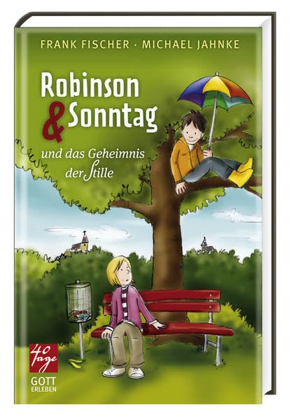 Robinson & Sonntag und das Geheimnis der Stille Novels & Short Stories