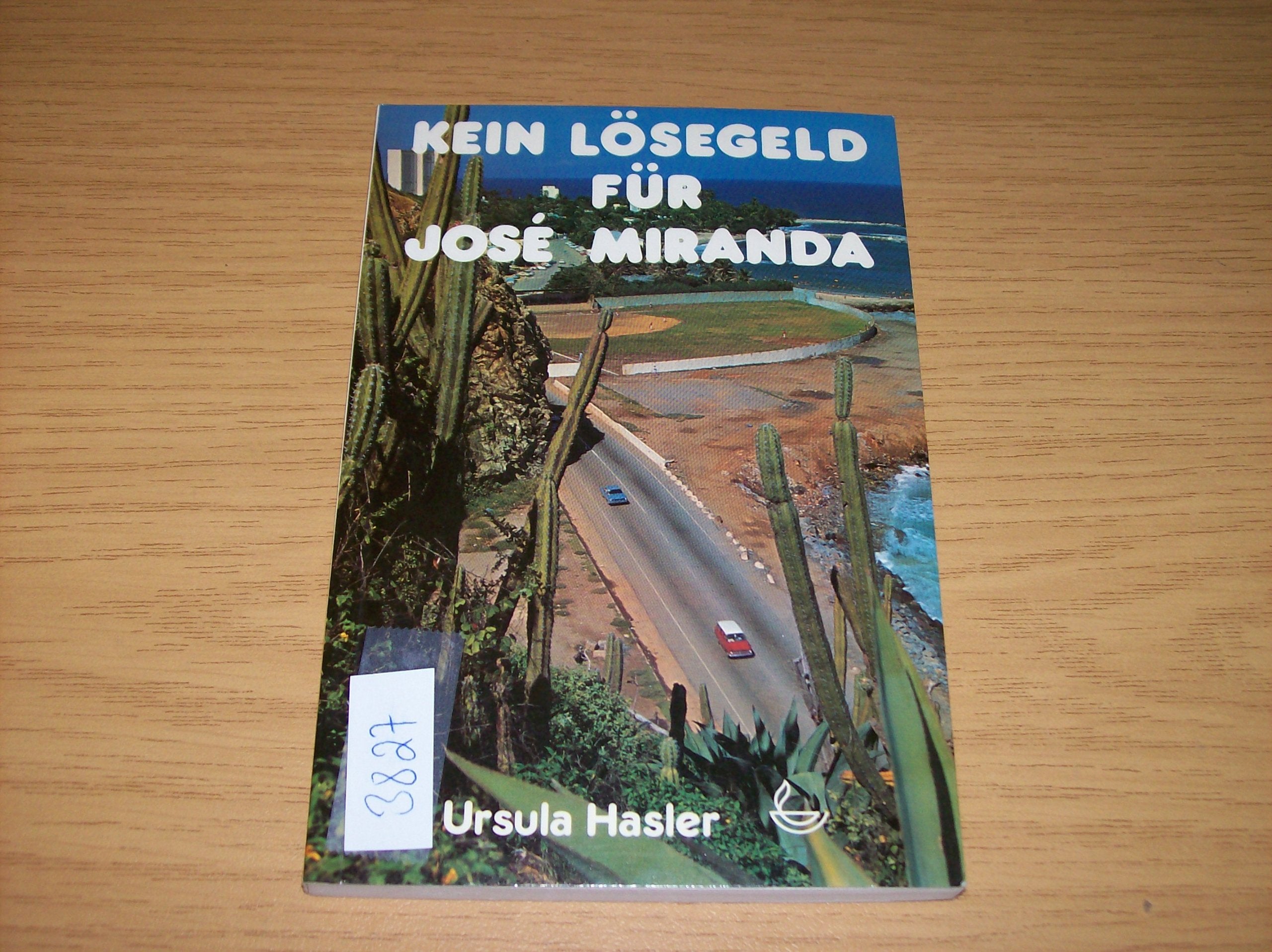 Kein Lösegeld für Jose Miranda Books