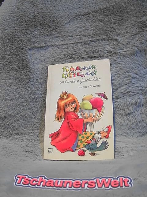 Prinzessin Giftnudel und andere Geschichten Books