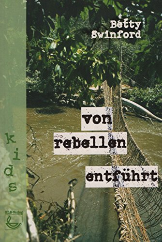 Von Rebellen entführt - Betty Swinford book