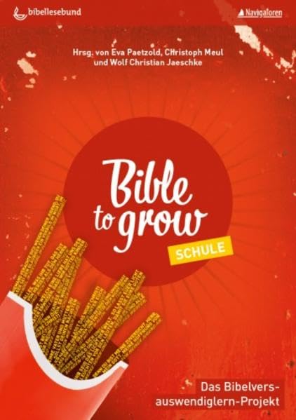 Bible to grow - Schule: Das Bibelvers-auswendiglern-Projekt Religion & Esotericism