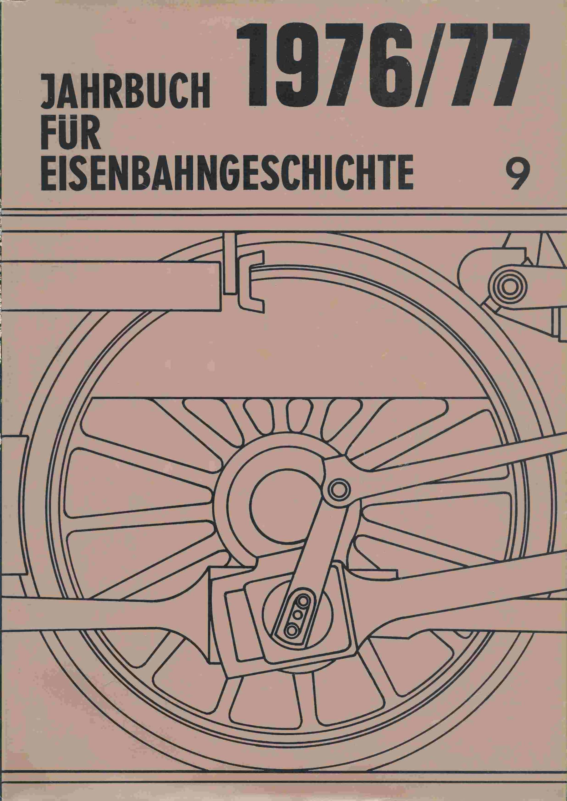 Jahrbuch für Eisenbahngeschichte: Band 9 / 1976/77. Books