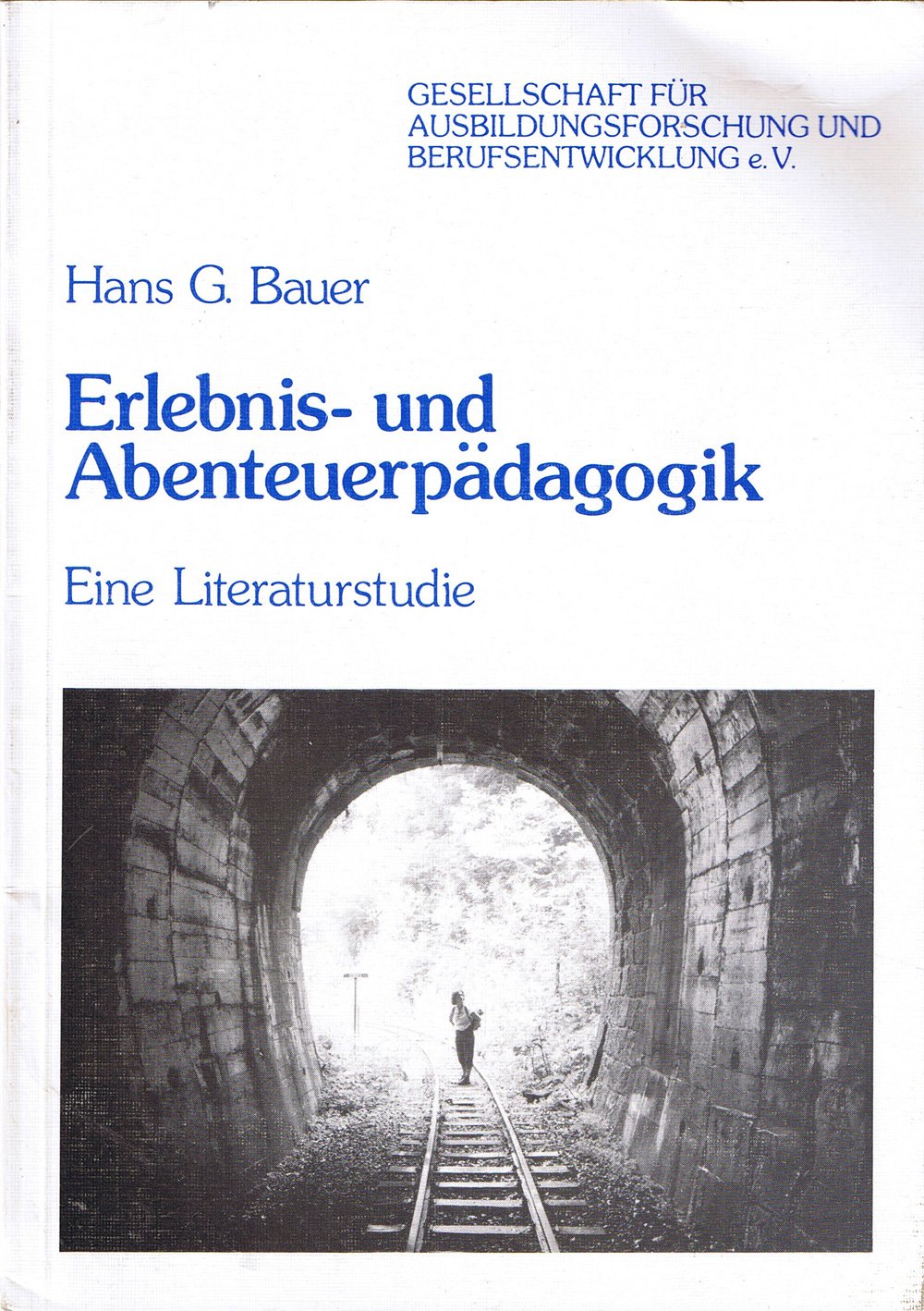 Erlebnis- und Abenteuerpädagogik: Eine Literaturstudie Psychology
