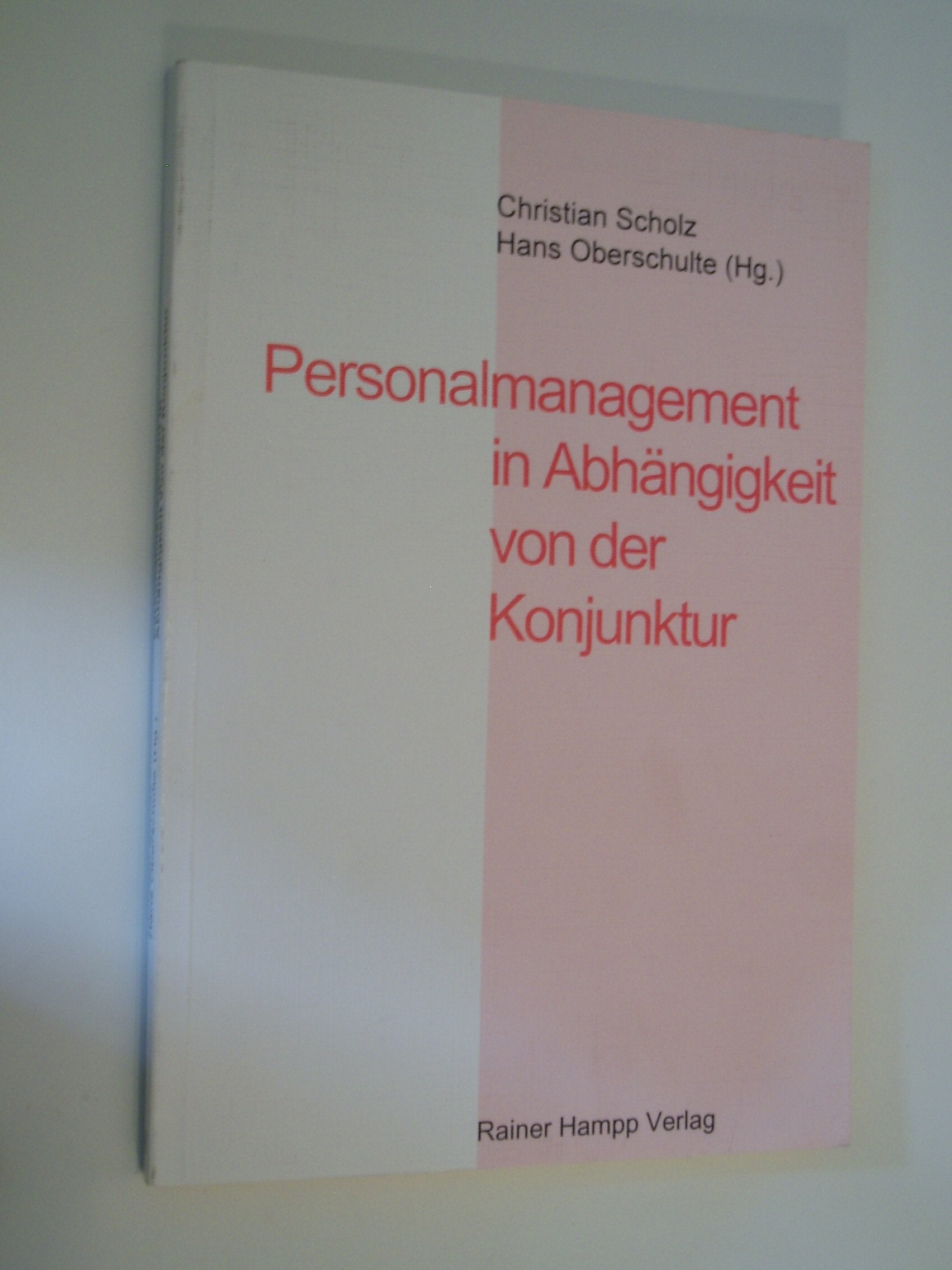 Personalmanagement in Abhängigkeit von der Konjunktur Law