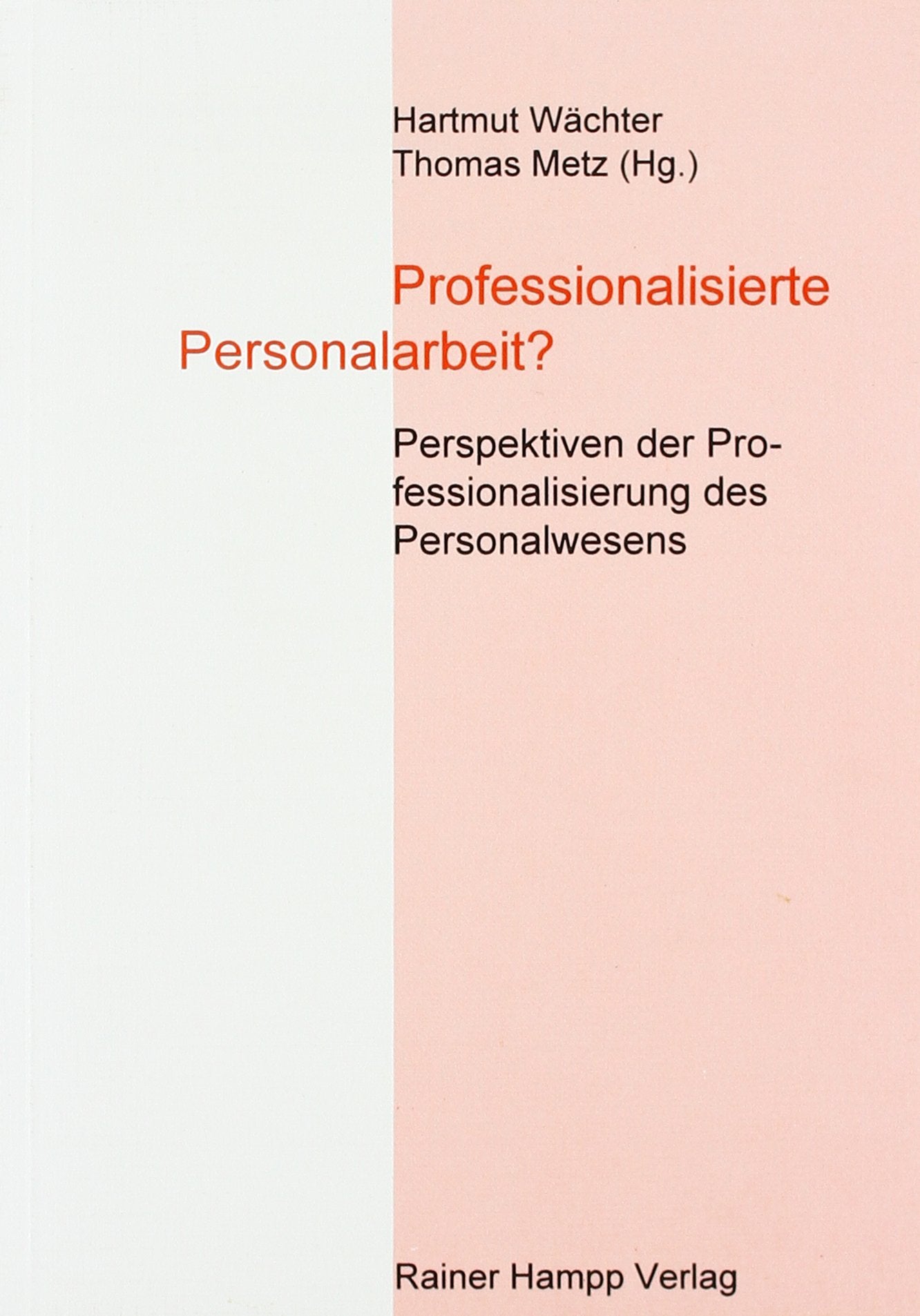 Professionalisierte Personalarbeit? Law Books
