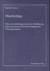 Marketing: Eine entscheidungsorientierte Einführung unter besonderer Berücksichtigung der Planungsaspekte Law