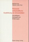 Personalwirtschaftliche Ausbildung an Universitäten: Grundfragen, Konzepte und Erfahrungen (Reihe Personalforschung) Law