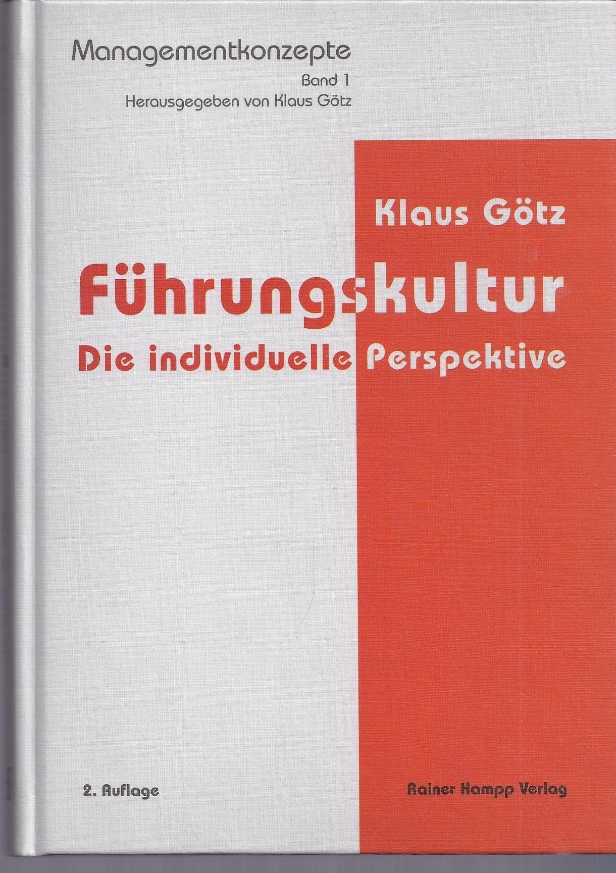 Führungskultur: Teil 1: Die individuelle Perspektive (Managementkonzepte) Law