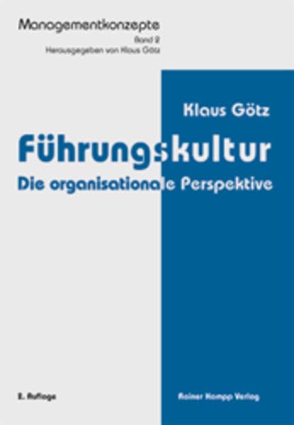 Führungskultur, Tl.2, Die organisationale Perspektive book