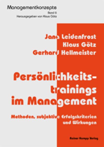 Persönlichkeitstests im Management: Methoden, subjektive Erfolgskriterien und Wirkungen Business, Finance & Career