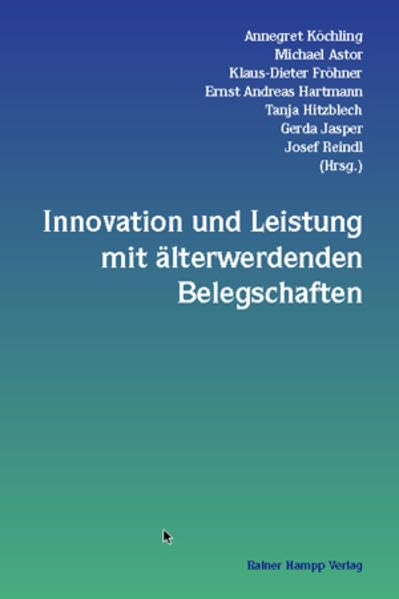 Innovation und Leistung mit älterwerdenden Belegschaften Law