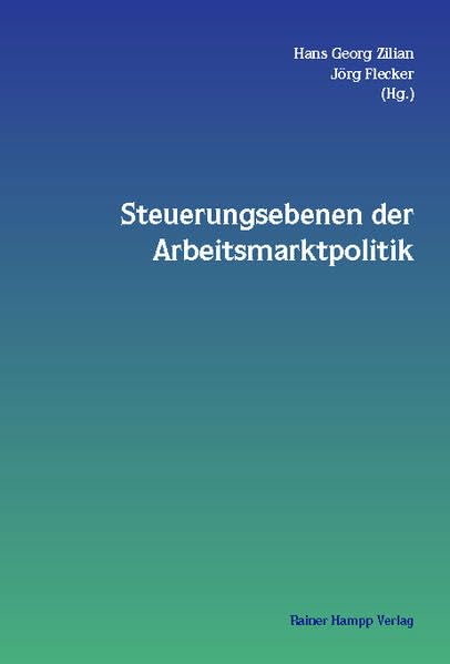 Steuerungsebenen der Arbeitsmarktpolitik Law