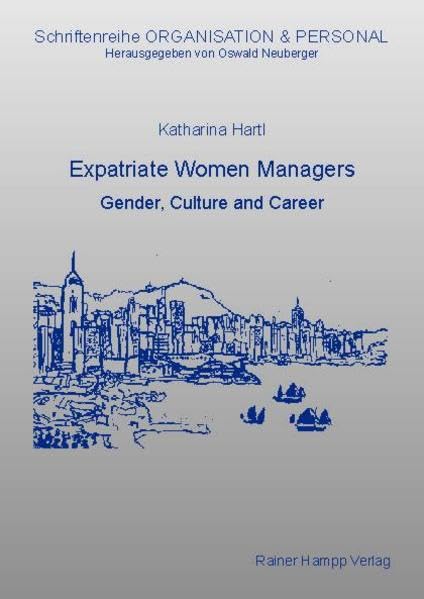 Expatriate Women Managers: Gender, Culture and Career (Schriftenreihe Organisation und Personal) Law