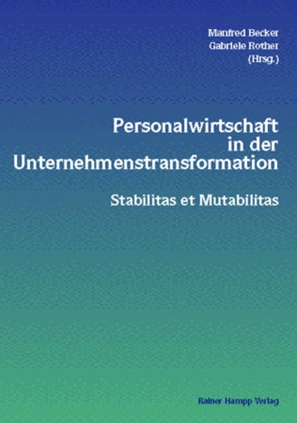 Personalwirtschaft in der Unternehmenstransformation - Stabilitas et Mutabilitas Law