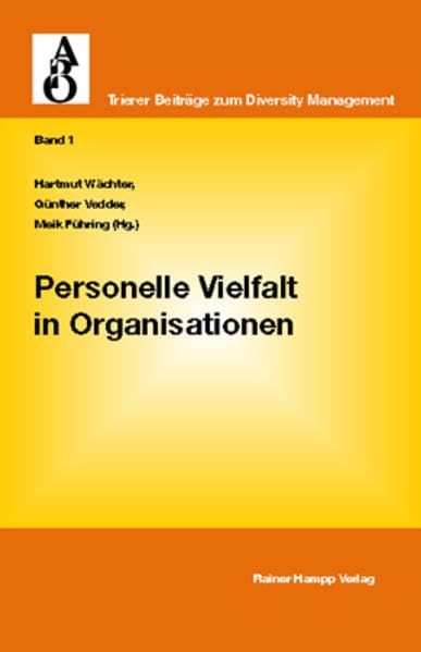 Personelle Vielfalt in Organisationen (Trierer Beiträge zum Diversity Management) Law