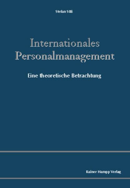 Internationales Personalmanagement: Eine theoretische Betrachtung Law
