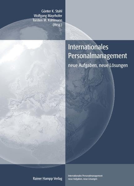 Internationales Personalmanagement: neue Aufgaben, neue Lösungen Law