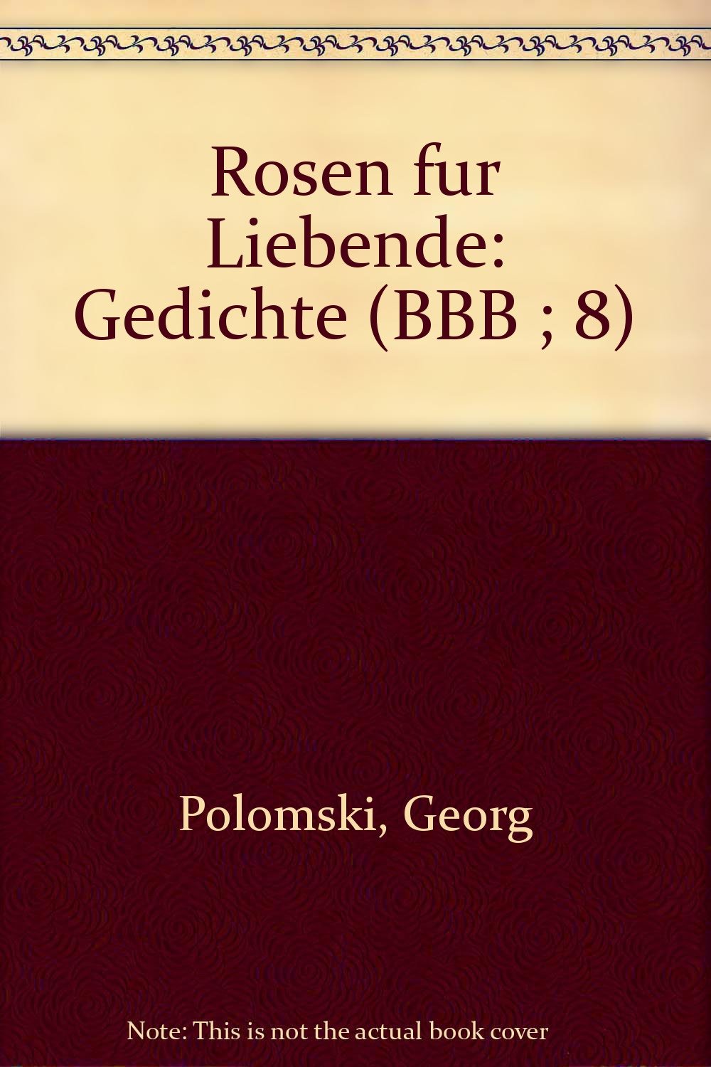 Rosen für Liebende: Gedichte Books