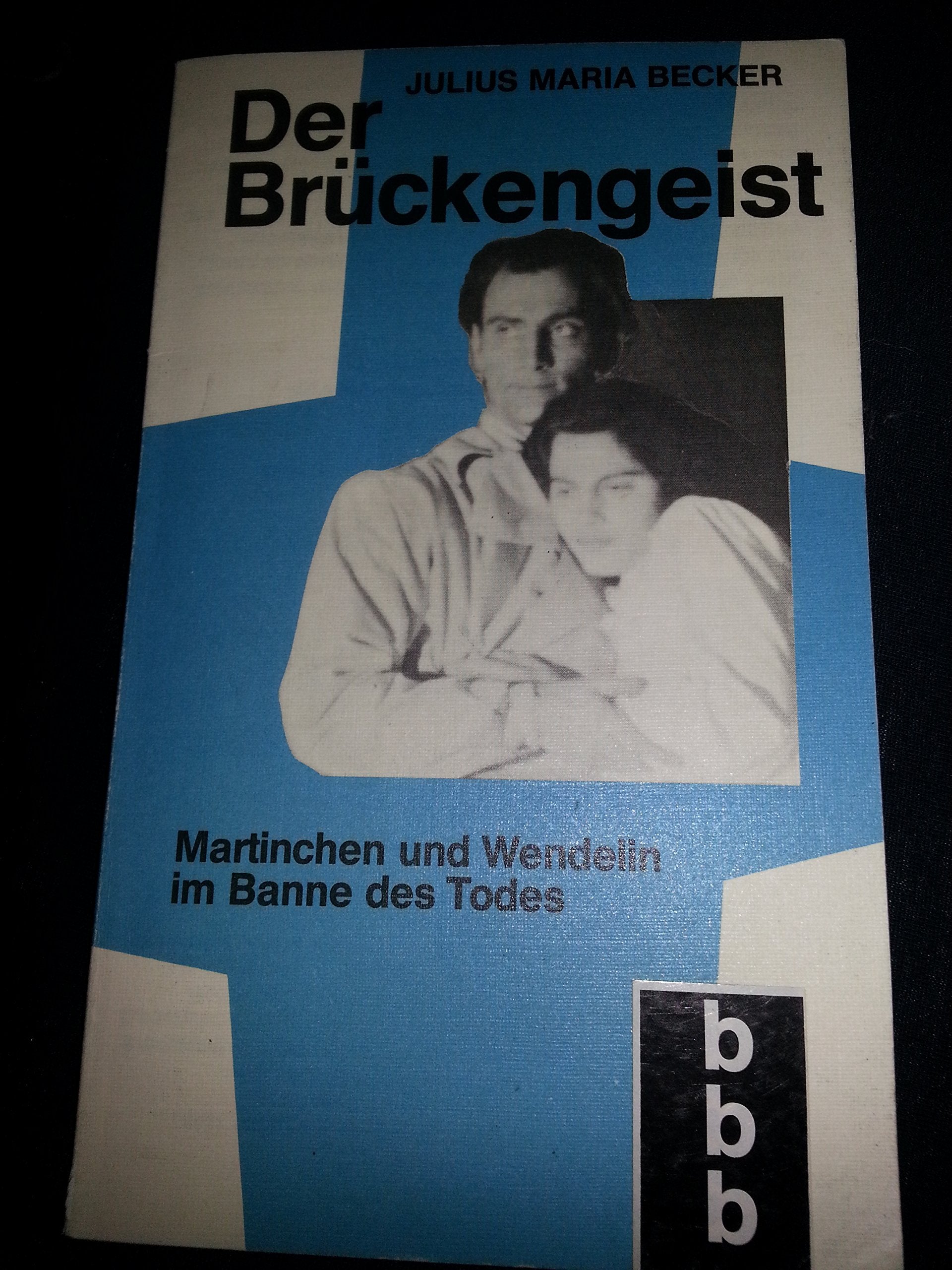 Der Brückengeist: Martinchen und Wendelin im Banne des Todes Books