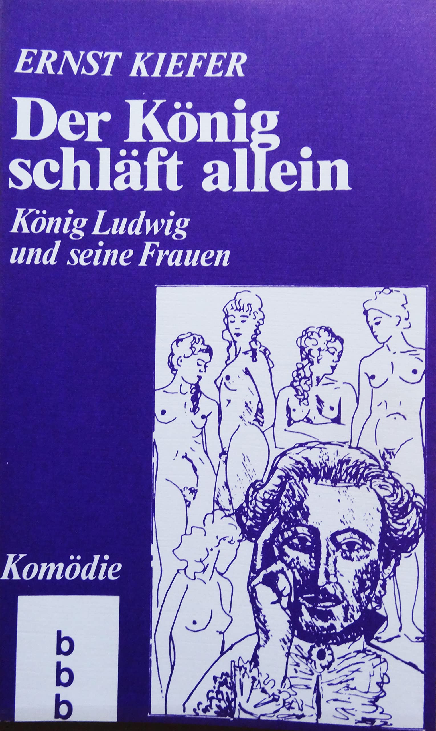 Der König schläft allein: König Ludwig und seine Frauen Books