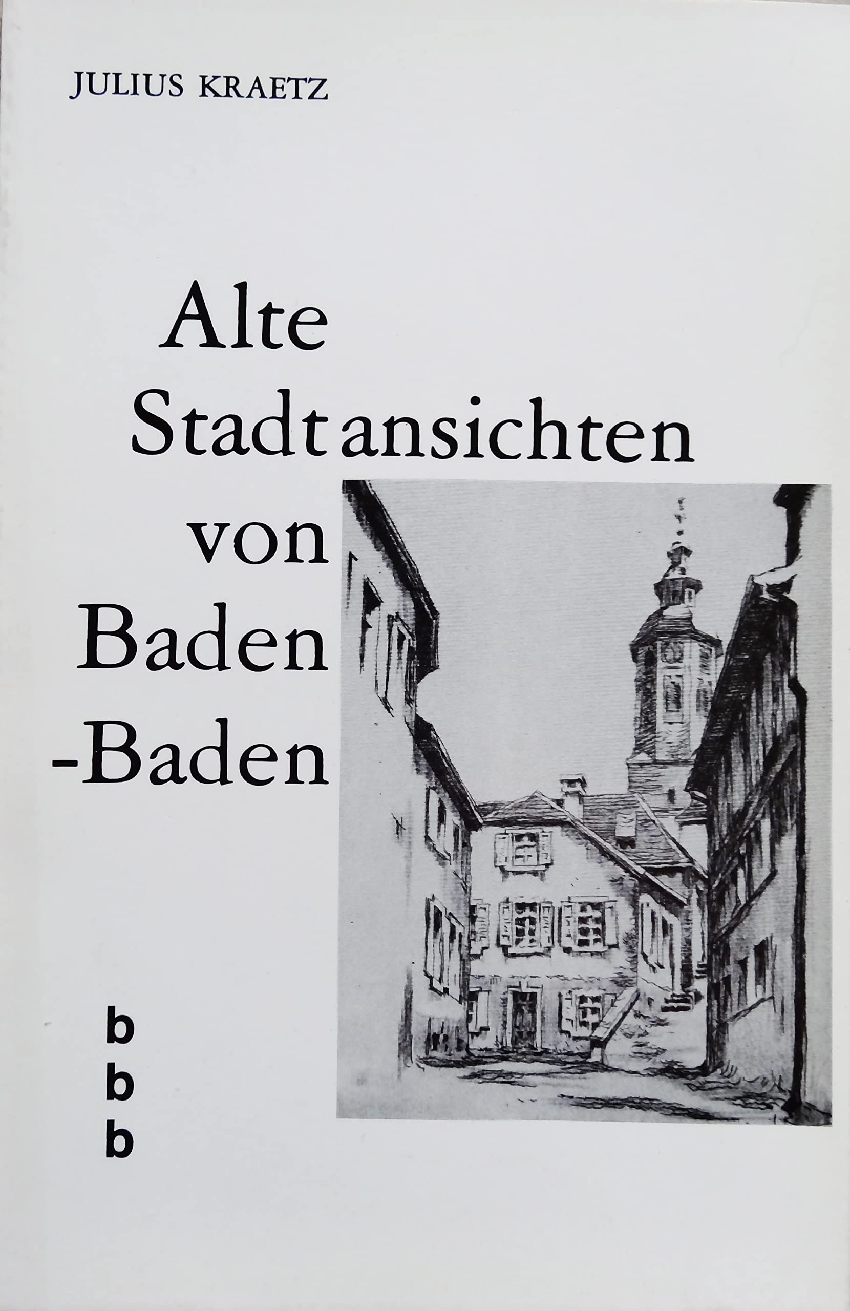 Alte Stadtansichten von Baden-Baden Books