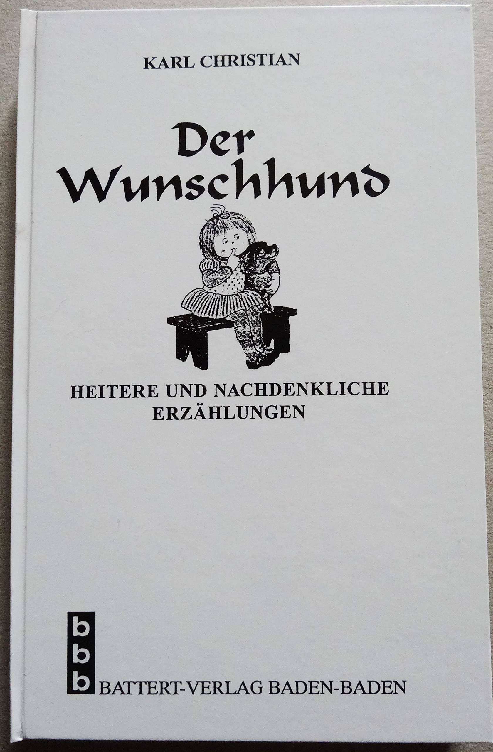 Der Wunschhund: Heitere und nachdenkliche Erzählungen Books