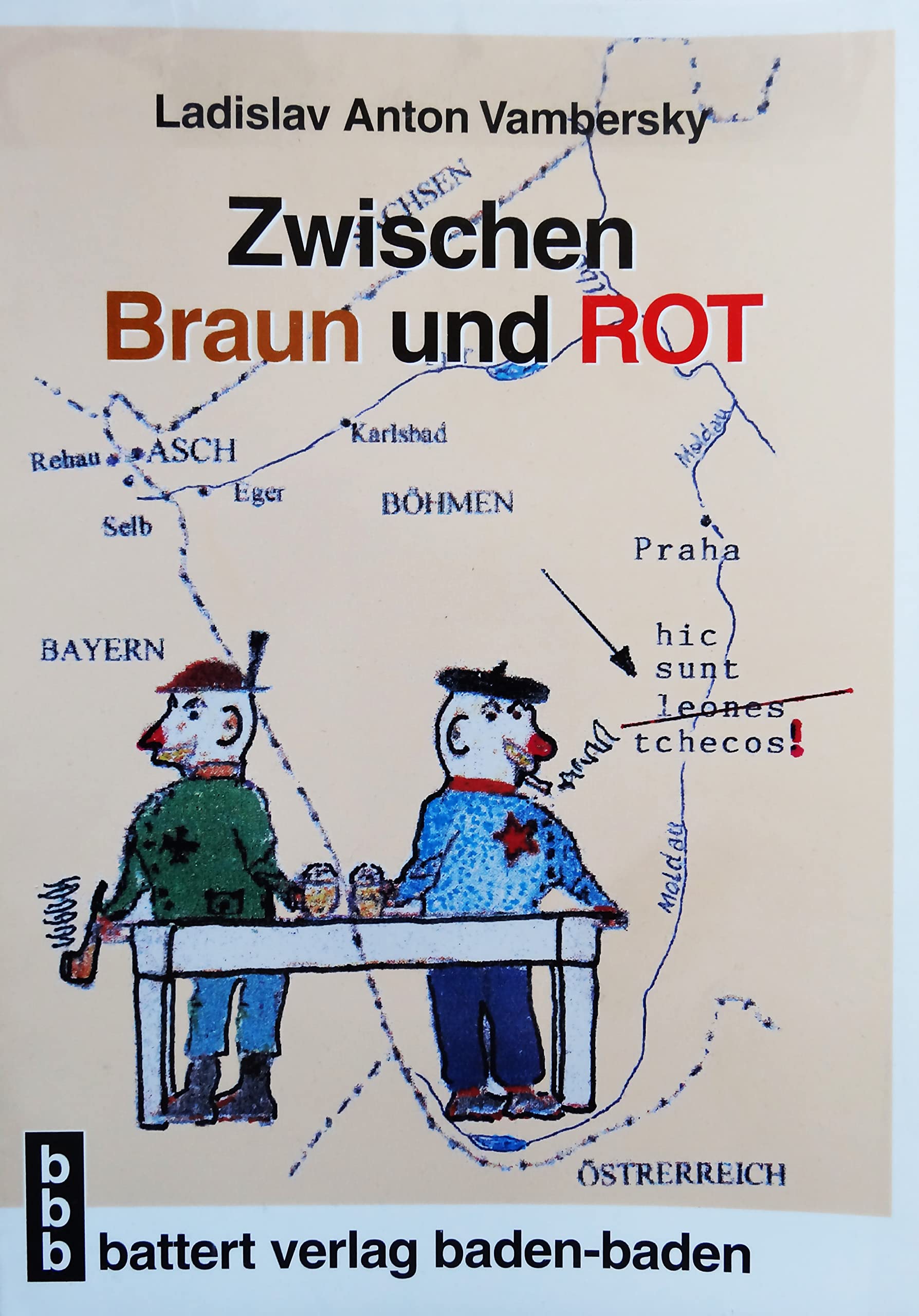 Zwischen Rot und Braun: Aus dem Leben einer Kleinstadt in Karlsbad Books