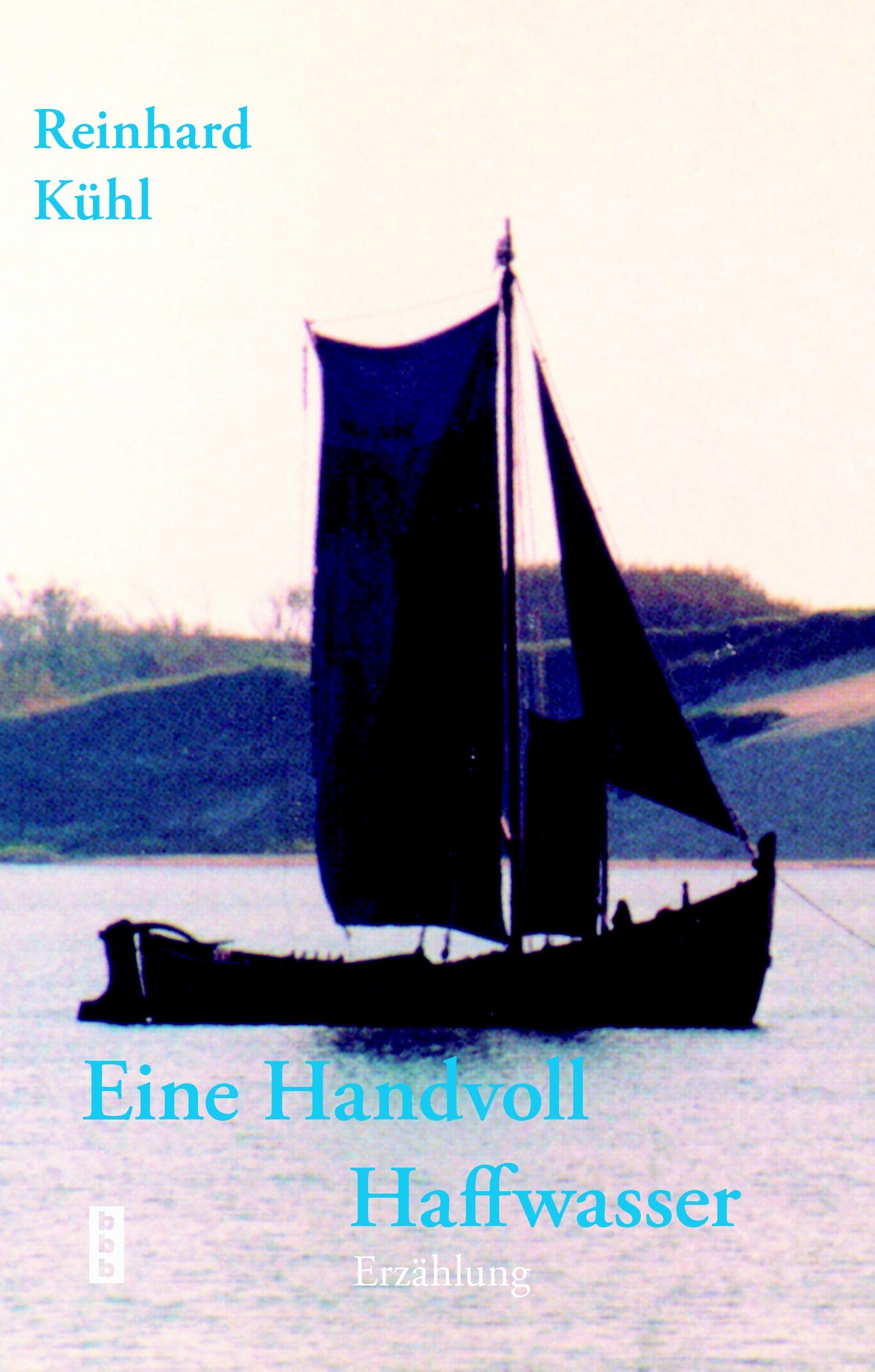Eine Handvoll Haffwasser. Erzählung Books