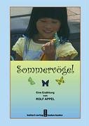Sommervögel: Eine Erzählung von Rolf Appel Historical Fiction