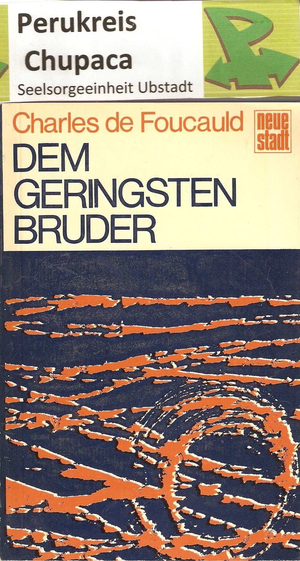 Dem geringsten Bruder. (Spiritualität) Partnership & Love