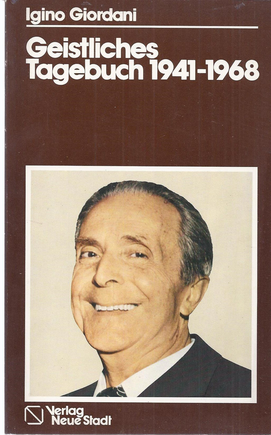 Geistliches Tagebuch 1941-1968 (Große Gestalten des Glaubens) Memories