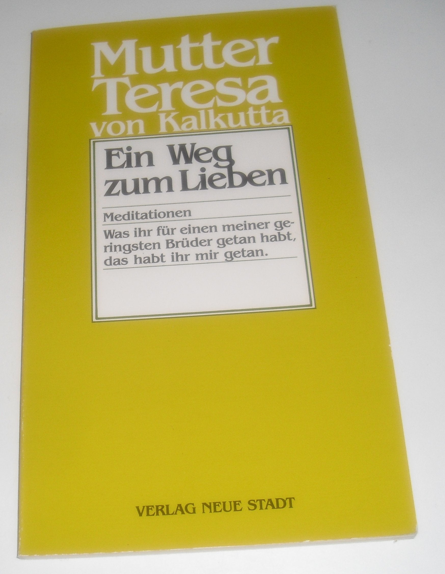 Ein Weg zum Lieben. Meditationen Second hand books on Religion & Esotericism