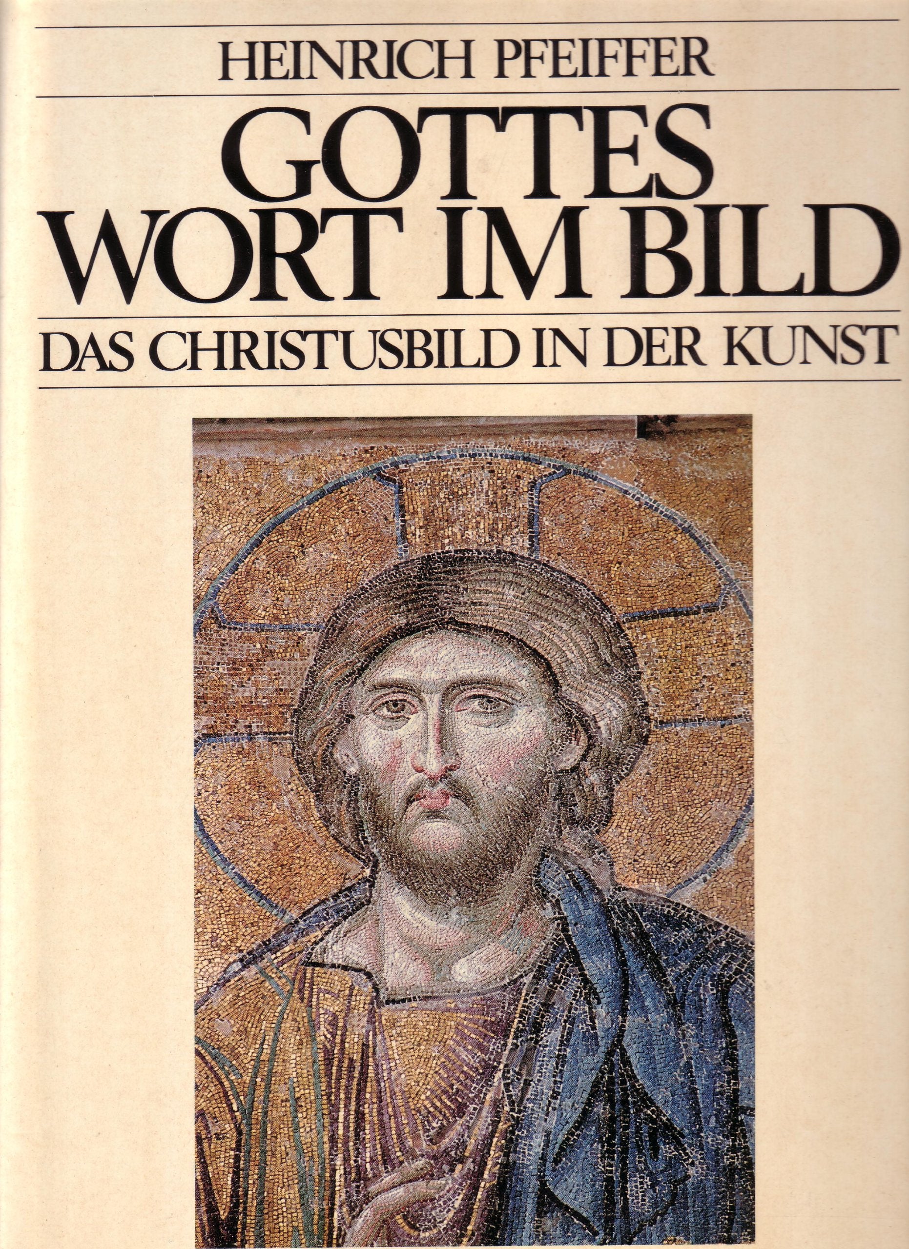 Gottes Wort im Bild: Das Christusbild in der Kunst Books