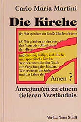 Die Kirche: Anregungen zu einem tieferen Verständnis (Hilfen zum christlichen Leben) Books