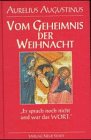Vom Geheimnis der Weihnacht: Er sprach noch nicht und war das Wort (Saatkörner) Lifestyle