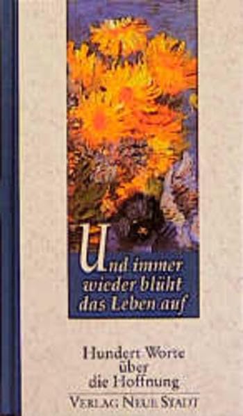 Und immer wieder blüht das Leben auf Lifestyle