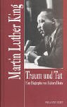 Martin Luther King: Traum und Tat. Ein Lebensbild (Zeugen unserer Zeit) Memories