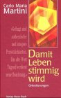 Damit Leben stimmig wird: Orientierungen (Spiritualität) Religion & Esotericism